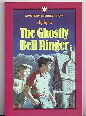 Bild des Verkufers fr The Ghostly Bell Ringer (Mystery Stories from Highlights) zum Verkauf von Adventures Underground