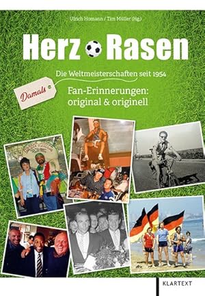 Herzrasen. Damals - Die Weltmeisterschaften seit 1954. Fan-Erinnerungen: original & originell.