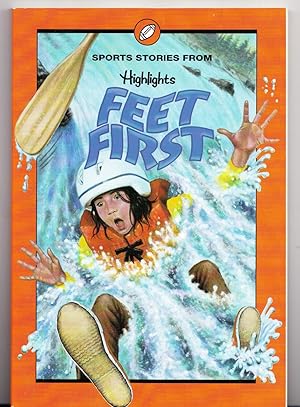 Imagen del vendedor de Feet First (Sports Stories from Highlights) a la venta por Adventures Underground