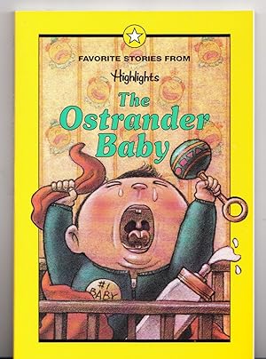 Imagen del vendedor de The Ostrander Baby (Favorite Stories from Highlights) a la venta por Adventures Underground