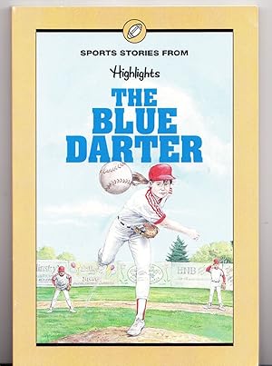 Seller image for The Blue Darter (Sports Stories from Highlights) for sale by Adventures Underground