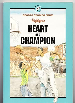 Imagen del vendedor de Heart of a Champion (Sports Stories from Highlights) a la venta por Adventures Underground