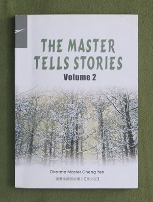 Imagen del vendedor de The Master Tells Stories (Volume 2) Dharma Master Cheng Yen a la venta por Wayne's Books