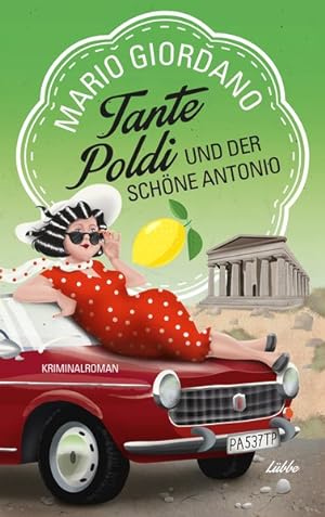 Tante Poldi und der schöne Antonio: Kriminalroman (Sizilienkrimi, Band 3)
