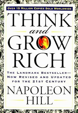 Image du vendeur pour Think and Grow Rich: The Landmark Bestseller Now Revised and Updated for the 21st Century (Think and Grow Rich Series) by Napoleon Hill [Paperback ] mis en vente par booksXpress