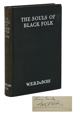 The Souls of Black Folk: Essays and Sketches