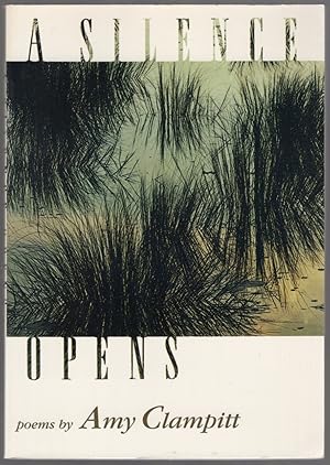 Bild des Verkufers fr A Silence Opens: Poems zum Verkauf von Between the Covers-Rare Books, Inc. ABAA
