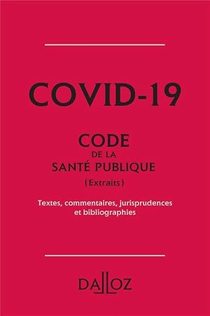 covid-19 ; extraits du code de la santé publique
