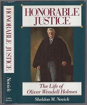 Bild des Verkufers fr Honorable Justice: The Life of Oliver Wendell Holmes zum Verkauf von Between the Covers-Rare Books, Inc. ABAA