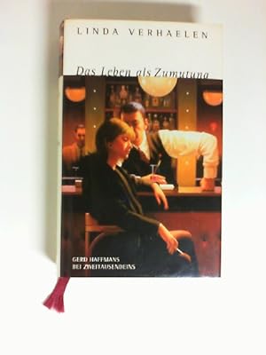 Bild des Verkufers fr Das Leben als Zumutung : Roman. ISBN 386150538x. zum Verkauf von Buecherhof