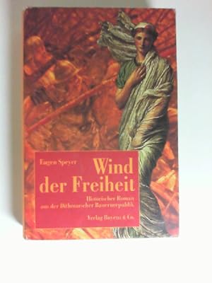 Wind der Freiheit : historischer Roman. Eugen Speyer