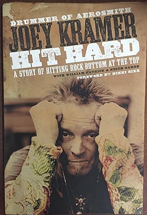 Imagen del vendedor de Hit Hard: A Story of Hitting Rock Bottom at the Top a la venta por FULFILLINGTHRIFTBOOKHOUSE