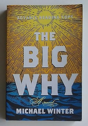 The Big Why {Advance Reading Copy}