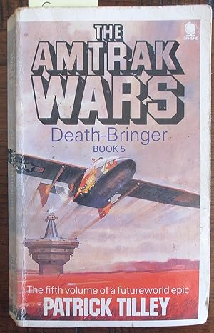 Seller image for Death-Bringer: The Amtrak Wars (Book #5) for sale by Reading Habit