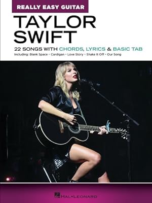 Seller image for Taylor Swift - Really Easy Guitar : 22 Songs With Chords, Lyrics & Basic Tab for sale by GreatBookPrices