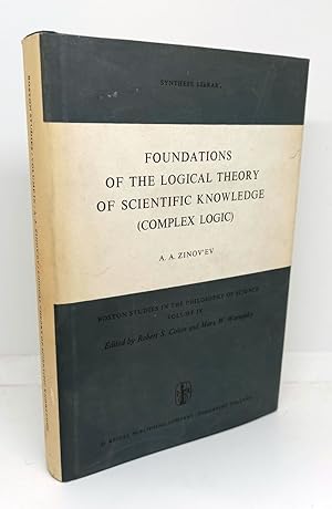 FOUNDATIONS OF THE LOGICAL THEORY OF SCIENTIFIC KNOWLEDGE (Complex Logic)