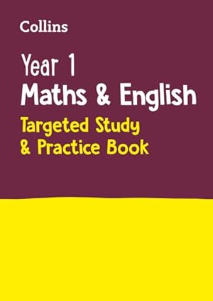 Seller image for Year 1 Maths and English Ks1 Targeted Study & Practice Book : Home Learning and School Resources from the Publisher of Revision Practice Guides, Workbooks, and Activities. for sale by GreatBookPrices