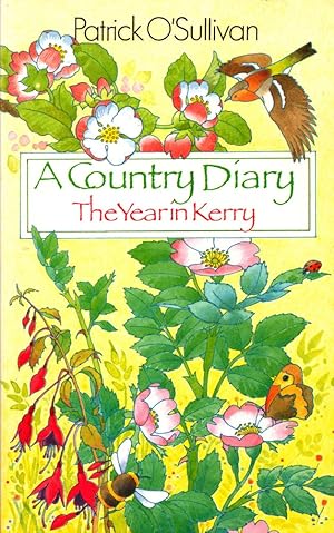 A Country Diary: The Year in Kerry. Illustrated by Terry Myler.
