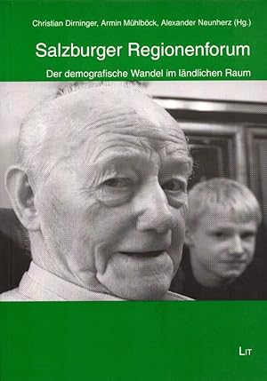 Der demografische Wandel im ländlichen Raum. (= Stadt- und Regionalforschung, Band 4).