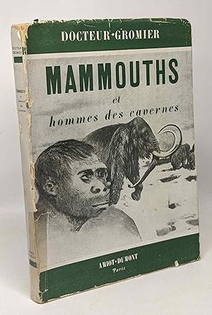 Seller image for Mammouths et hommes des cavernes - 18 photographies et corquis for sale by crealivres