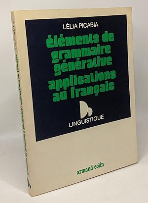 Imagen del vendedor de lments de grammaire gnrative applications au franais - linguistique a la venta por crealivres