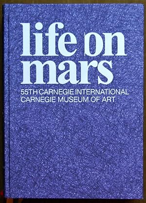 Immagine del venditore per LIFE ON MARS. 55TH CARNEGIE INTERNATIONAL. venduto da Studio Bibliografico Olubra