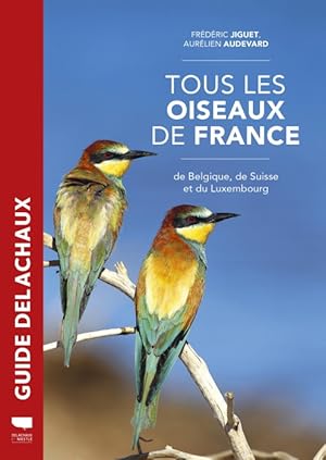 Bild des Verkufers fr s les Oiseaux de France de Belgique, de Suisse et du Luxembourg zum Verkauf von PEMBERLEY NATURAL HISTORY BOOKS BA, ABA