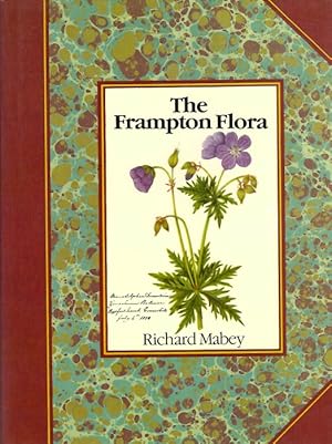 Bild des Verkufers fr The Frampton Flora zum Verkauf von PEMBERLEY NATURAL HISTORY BOOKS BA, ABA