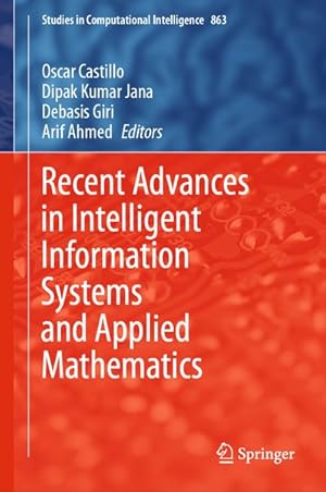 Bild des Verkufers fr Recent Advances in Intelligent Information Systems and Applied Mathematics zum Verkauf von primatexxt Buchversand