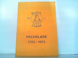 Vechelade 1723 - 1973.