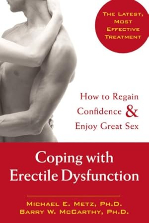 Immagine del venditore per Coping With Erectile Dysfunction : How to Regain Confidence and Enjoy Great Sex venduto da GreatBookPrices