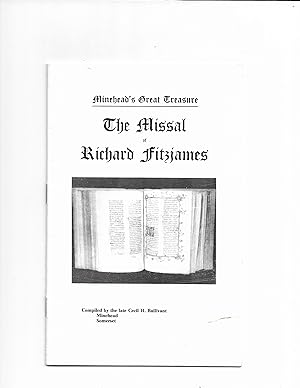 Image du vendeur pour The Missal of Richard Fitzjames: Minehead's Great Treasure [Somerset] mis en vente par Gwyn Tudur Davies