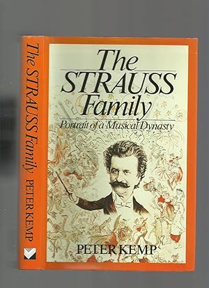 The Strauss Family, Portrait of a Musical Dynasty