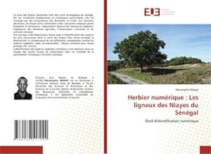 Seller image for Herbier numrique : Les ligneux des Niayes du Sngal : Outil d'identification numrique for sale by AHA-BUCH GmbH