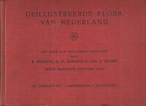 Seller image for Gellustreerde flora van Nederland. Handleiding voor het bepalen van de naam der in Nederland in het wild groeiende en verbouwde gewassen en van een groot aantal sierplanten for sale by Bij tij en ontij ...