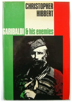 Garibaldi and His Enemies