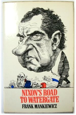 Imagen del vendedor de Nixon's Road to Watergate a la venta por PsychoBabel & Skoob Books