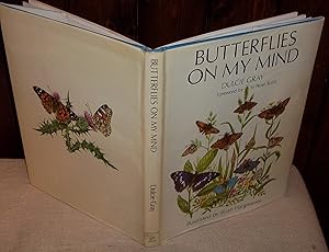 Imagen del vendedor de BUTTERFLIES ON MY MIND : THEIR LIFE AND CONSERVATION IN BRITAIN TODAY a la venta por CHESIL BEACH BOOKS