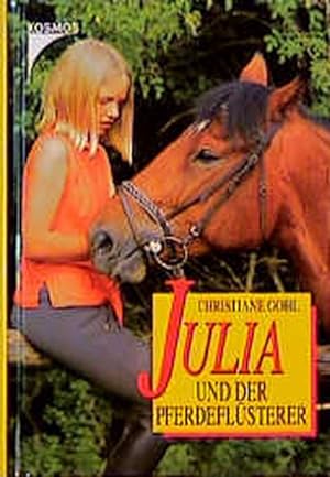 Bild des Verkufers fr Julia und der Pferdeflsterer zum Verkauf von Versandantiquariat Felix Mcke