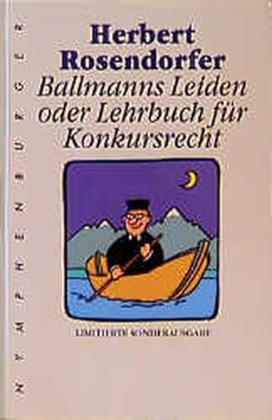 Bild des Verkufers fr Ballmanns Leiden oder Lehrbuch fr Konkursrecht zum Verkauf von Versandantiquariat Felix Mcke