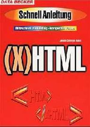 Imagen del vendedor de (X)HTML a la venta por Versandantiquariat Felix Mcke