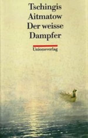 Seller image for Der weie Dampfer: Nach einem Mrchen. Erzhlung for sale by Versandantiquariat Felix Mcke