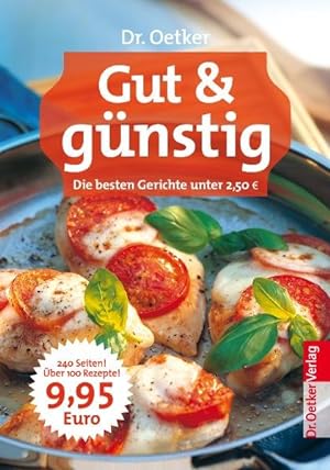 Bild des Verkufers fr Gut & Gnstig - die besten Gerichte unter 2,50 Euro zum Verkauf von Versandantiquariat Felix Mcke