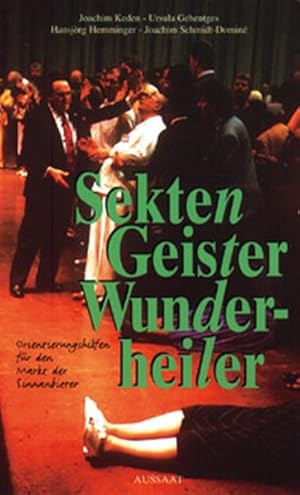 Seller image for Sekten, Geister, Wunderheiler for sale by Versandantiquariat Felix Mcke