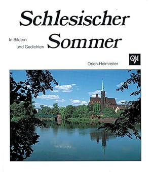 Bild des Verkufers fr Schlesischer Sommer: In Bildern und Gedichten zum Verkauf von Versandantiquariat Felix Mcke