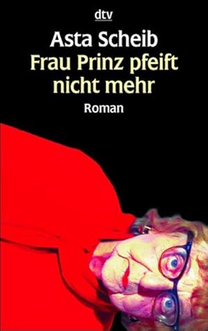 Bild des Verkufers fr Frau Prinz pfeift nicht mehr: Roman (dtv Unterhaltung) zum Verkauf von Versandantiquariat Felix Mcke