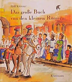Imagen del vendedor de Das grosse Buch von den kleinen Rmern: Ab 5 Jahre a la venta por Versandantiquariat Felix Mcke