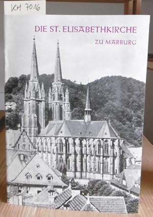 Bild des Verkufers fr Die St. Elisabethkirche zu Marburg. zum Verkauf von Versandantiquariat Trffelschwein