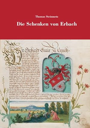 Seller image for Die Schenken von Erbach: Zur Herrschaftsbildung eines Reichsministerialengeschlechtes for sale by Versandantiquariat Felix Mcke
