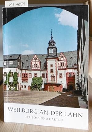 Seller image for Weilburg an der Lahn. Schlo und Garten. Amtlicher Fhrer, hrsg. v. d. Verwaltung der Staatlichen Schlsser und Grten in Hessen. 2.Aufl. (11.-20.Tsd.), for sale by Versandantiquariat Trffelschwein
